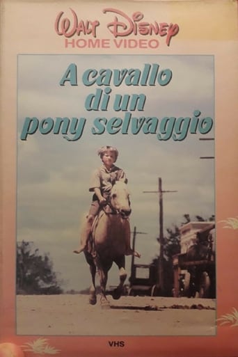 A Cavallo di un Pony Selvaggio streaming in alta definizione