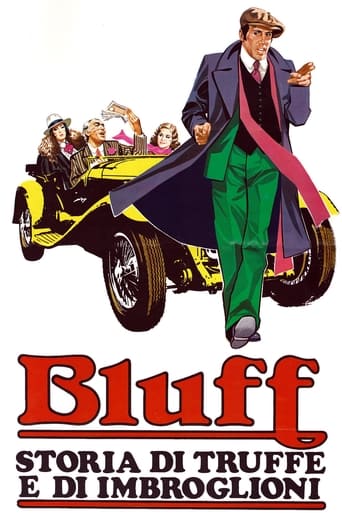 Bluff - Storia di truffe e di imbroglioni streaming in alta definizione