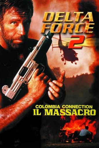 Delta Force 2: Colombia Connection - Il massacro streaming in alta definizione