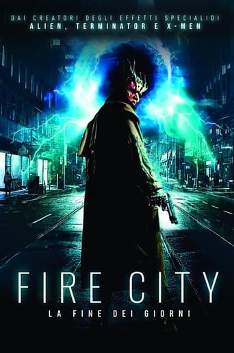 Fire City - La fine dei giorni streaming in alta definizione