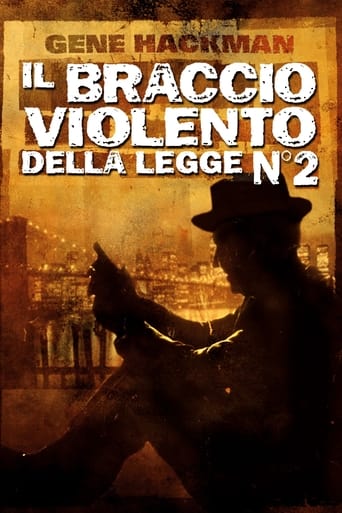 Il braccio violento della legge N°2 streaming in alta definizione