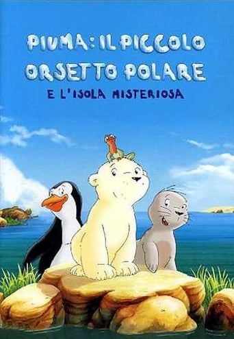 Piuma il Piccolo Orsetto Polare e l'Isola Misteriosa streaming in alta definizione