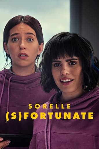 Sorelle (s)fortunate