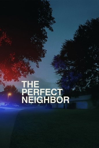 The Perfect Neighbor - Film completo in Altadefinizione The Perfect Neighbor streaming in alta definizione