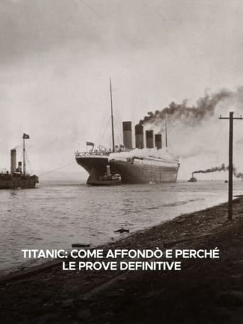 Titanic: come affondò e perché - Le prove definitive streaming in alta definizione